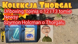 Kolekcja Thorgal 2024 Tom 12 i 13 Unboxing newsy i Szymon o Thorgalu [upl. by Karilynn]