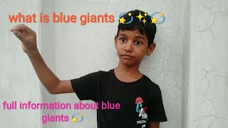 full information about blue giants by Shreyas Gupta bluegiants spacefact factsvideo [upl. by Johanan]