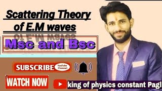 Scattering of Electromagnetic wave part  1 [upl. by Tlevesor265]