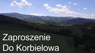 Korbielów  Beskidy Wysokie Zaproszenie Do Korbielowa  KorbielowNET [upl. by Shadow714]