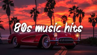 80s music hits  80s playlist greatest hits  best 80s songs [upl. by Roskes]