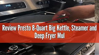 Review Presto 8Quart Big Kettle Steamer and Deep Fryer MultiCooker Black [upl. by Akilam]