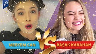 Meryem Can mı Başak Karahan mı  Youtuber Düelloları [upl. by Ahseat623]