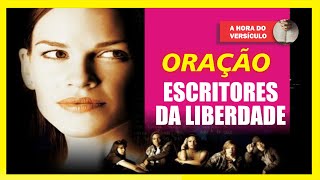 EMOCIONANTE Momento de ORAÇÃO baseado no Filme ESCRITORES DA LIBERDADE Completo Vencendo com DEUS [upl. by Salvador143]