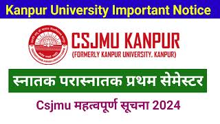 Csjmu Important Notice 2024  Csjmu New Notice 2024 [upl. by Kong]