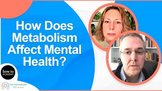 How Does Metabolism Affect Mental Health  Metabolic Psychiatry with Dr Chris Palmer [upl. by Hiller]