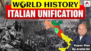 Unification of Italy  Italian Unification Explained  Full History of Italy  World History  UPSC [upl. by Ettelocin]