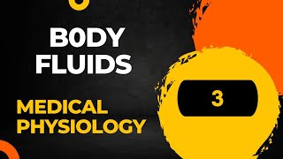 BODY FLUIDS 3  HUMAN PHYSIOLOGY  SEMBULINGAM MEDICAL PHYSIOLOGY [upl. by Linden593]