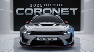 First Look 2025 Dodge Coronet Next Generation Sports Sedan Unveiled  Everything You Need to Know [upl. by Barnum]