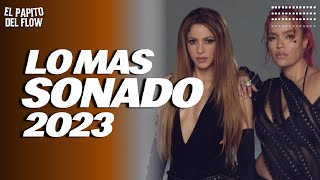 MIX TOP 2023 🔥 LO MAS NUEVO 2023 🔥 LO MAS SONADO [upl. by Faso]