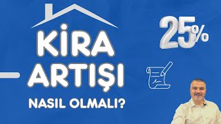 Kira artışındaki yüzde 25 sınırı iptal edilir mi Daha yüksek artış mümkün mü  Kirada arabuluculuk [upl. by Llezo]