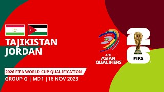 Tajikistan  Jordan  2026 FIFA World Cup AFC Asian Qualifiers  Round 2  MD1 [upl. by Perrins]