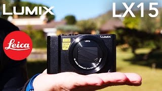 RECENSIONE Panasonic LUMIX LX15  La super micro Mirrorless del 2017  4K [upl. by Eolcin]