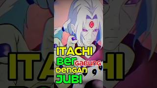 Naruto itachi bergabung dengan jubi shorts vidioshort vidioviral [upl. by Salisbarry]