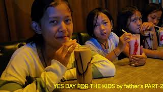 YES DAY CELEBRATION FOR THE KIDS BY FATHERS PART2 [upl. by Viviene]