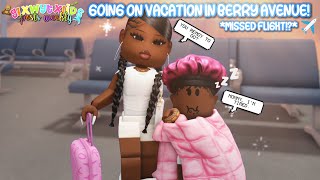 ✈️GOING on VACATION🕶️ MISSED FLIGHT  Voiced Bloxburg Family Roleplay [upl. by Eblehs543]