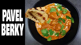 Máslové kuře  Butter chicken  Pavel Berky [upl. by Eeryn248]