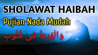 SHOLAWAT HAIBAH 🤲 Puji Pujian Dhuhur amp Ashar Sholawat Menjelang Waktu Sholat [upl. by Lancey220]