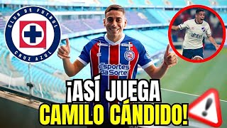 ¿CÓMO JUEGA EL NUEVO REFUERZO DEL CRUZ AZUL ¡CONOCE A CAMILO CÁNDIDO [upl. by Tiffany453]