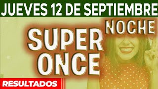 Resultado del sorteo Super Once 17PM 21PM del Jueves 12 de Septiembre del 2024 [upl. by Denman]