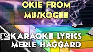 OKIE FROM MUSKOGEE MERLE HAGGARD KARAOKE LYRICS VERSION PSR S975 [upl. by Ximenes]