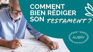 Comment bien rédiger son testament [upl. by Allesor484]