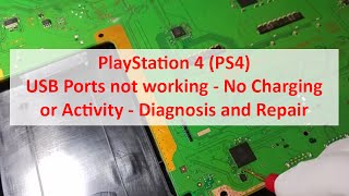 PS4 USB Ports  No Charging or Activity Repair SAA001  SAB001 [upl. by Janis903]