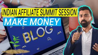 Harsh Agrawal Speech at India Affiliate Summit Affiliate Marketing for Beginners [upl. by Anikes]