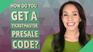 How do you get a Ticketmaster presale code [upl. by Giraud807]