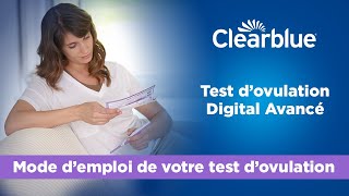 Mode d’emploi Test d’ovulation Clearblue® Digital Avancé Suisse uniquement [upl. by Mariana165]