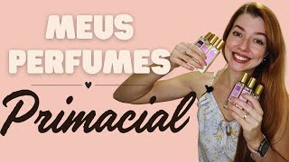 Meus perfumes da PRIMACIAL‼️ [upl. by Eibor337]