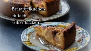 Bratapfelkuchen einfach selber backen [upl. by Elden]