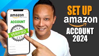 How to Set Up Your Amazon Seller Account Approved in 48hr Easy 2024 Method [upl. by Yrnehnhoj]