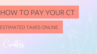 How to Pay Your CT Taxes Online [upl. by Douty734]