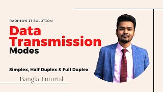 Data Transmission in Networking  Simplex Half Duplex amp Full Duplex  Bangla Tutorial [upl. by Bianchi708]