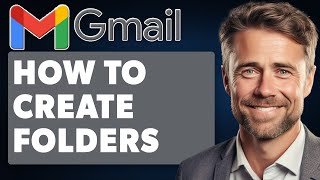 How to Create Folders in Gmail Full 2024 Guide [upl. by Phelps712]