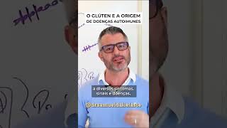 A Origem de Doenças Autoimunes que vem com o Glúten  Marcelo Horta [upl. by Ecirehs]