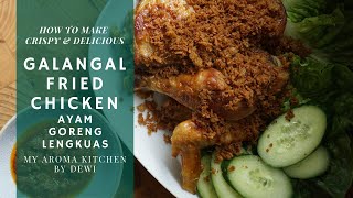 AUTHENTIC INDONESIAN CRISPY GALANGAL FRIED CHICKEN  AYAM GORENG LENGKUAS  Gebratenes Huhn [upl. by Shayla]