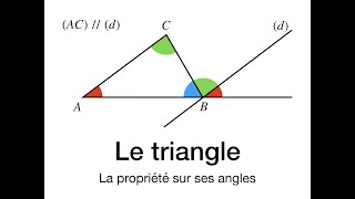 LE TRIANGLE  La propriété sur ses angles [upl. by Giles]