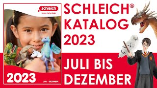 Schleich ® Katalog  Catalog  Catalogue  2023  2 Halbjahr  Juli Dezember  Neuheiten  News [upl. by Annaoj998]