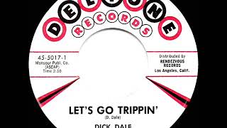 1961 Dick Dale amp The DelTones  Let’s Go Trippin’ [upl. by Butch322]