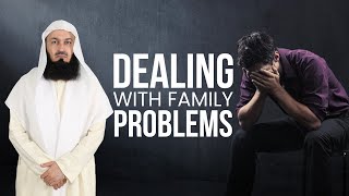 NEW  Dealing with Family Problems  Mufti Menk [upl. by Wylde]