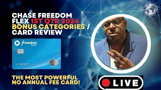 Chase Freedom Flex 1st Qtr 2024 Bonus Categories  PBT Live [upl. by Rosalie945]