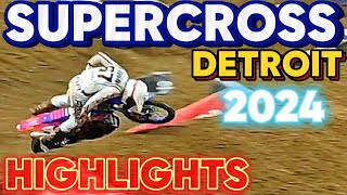 Detroit SuperCross Highlight Footage 2024 [upl. by Ttreve946]