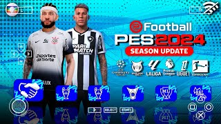 LANÇOU EFOOTBALL PES 2024 PPSSPP BRASILEIRÃO com ELENCOS ATUALIZADO  NOVAS CONTRATAÇÕES [upl. by Darya]