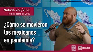 ¿Cómo se movieron los mexicanos en pandemia [upl. by Earazed]