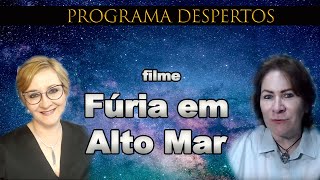 DESPERTOS e a FÚRIA EM ALTO MAR [upl. by Allrud]