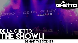 De La Ghetto  The Showli Behind the Scenes [upl. by Adiarf]