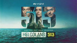 HELGOLAND 513 – ERSTER TRAILER [upl. by Libnah]