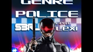 Genre Police  S3RL feat Lexi [upl. by Capriola306]